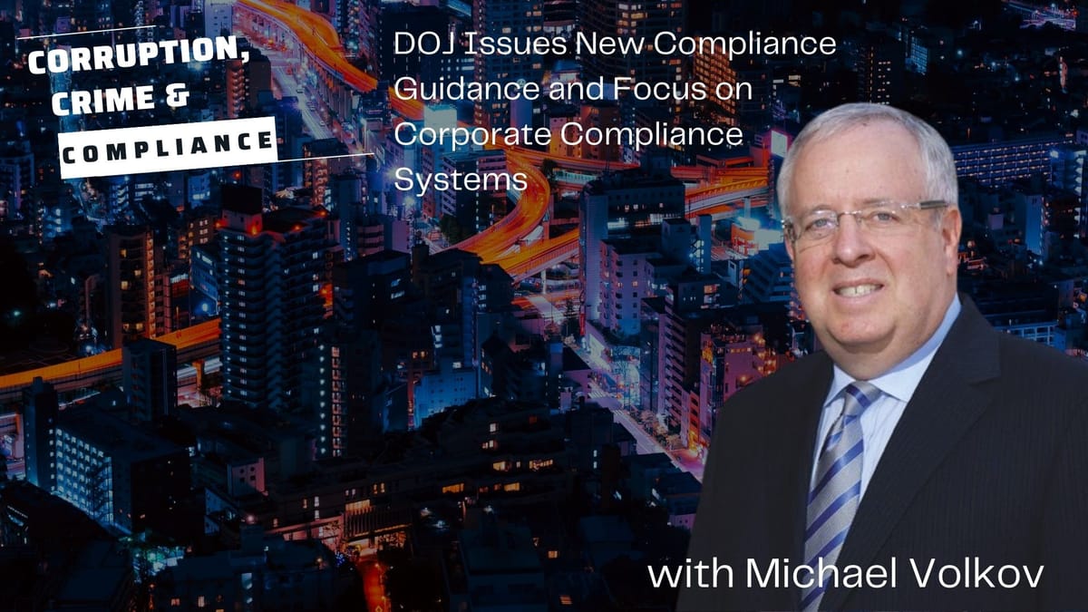 Episode 267 -- DOJ Escalates Compliance Program Requirements