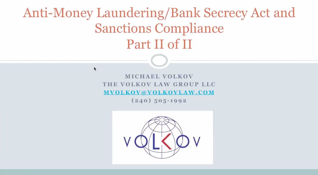 AML BSA and Sanctions Compliance Part II of II