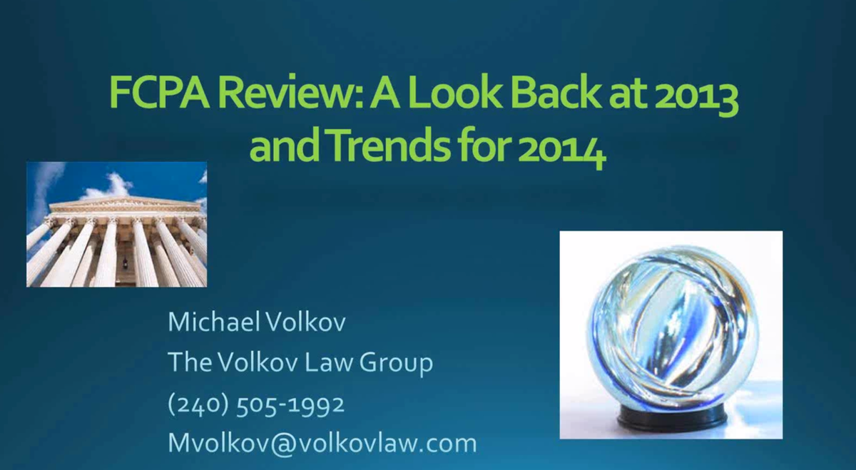 An FCPA Review: A Look Back at 2013 and Trends for 2014