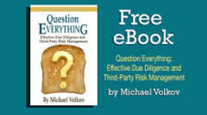 New E-Book:  Question Everything -- Effective Due Diligence and Third-Party Risk Management