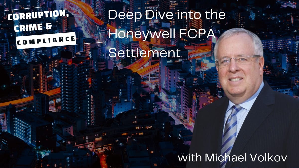 Episode 259 -- Deep Dive into the Honeywell FCPA Case