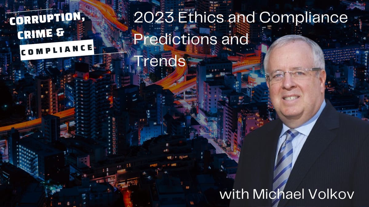 Episode 261 -- 2023 Ethics Compliance Predictions and Trends
