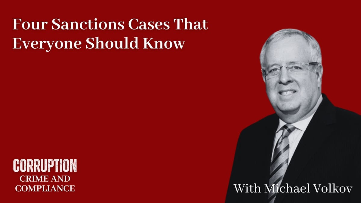 Episode 365 -- Four Sanctions Cases Everyone Should Know