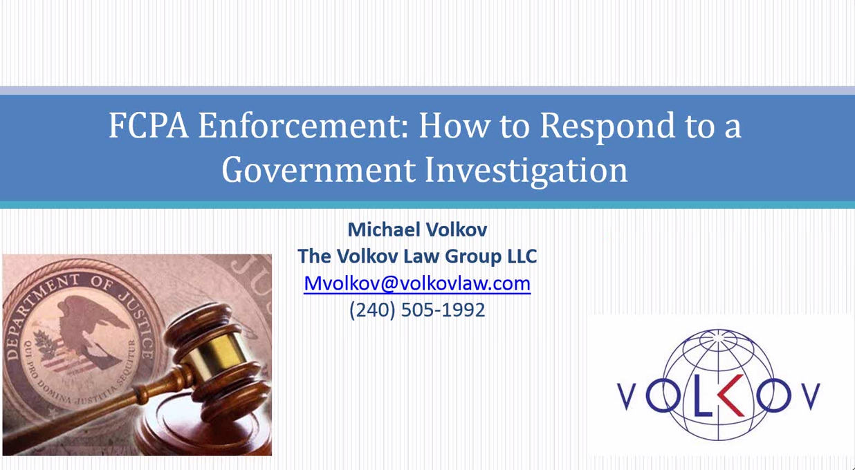 FCPA Enforcement How to Respond to a Government Investigation