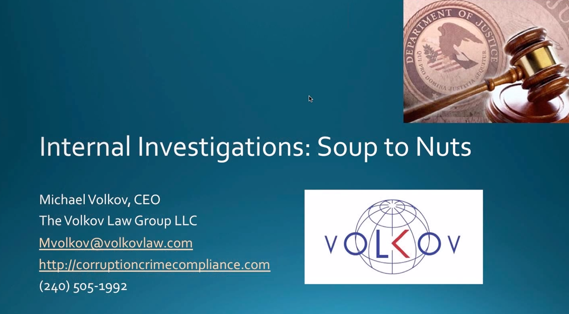 Internal Investigations: Soup to Nuts