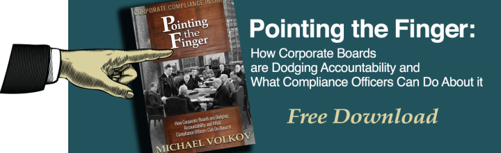 Michael Volkov's New E-Book: Pointing the Finger -- How Corporate Boards Are Dodging Accountability and What CCOs Can Do About It