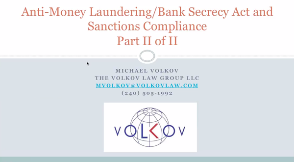 AML BSA and Sanctions Compliance Part II of II