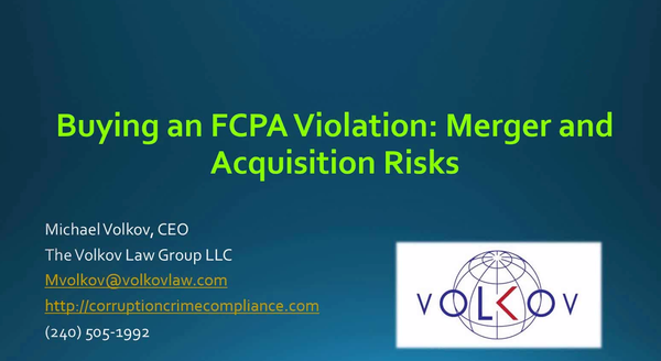 Buying an FCPA Violation Mergers and Acquisition Risks