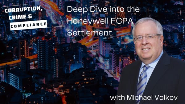 Episode 259 -- Deep Dive into the Honeywell FCPA Case