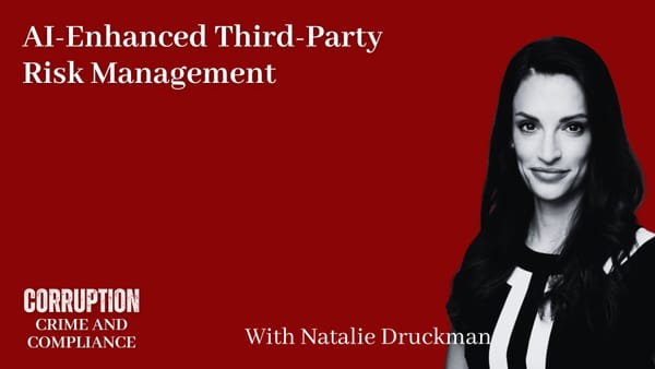 Episode 360 -- Natalie Druckman from Certa on AI-Enhanced Third-Party Risk Management
