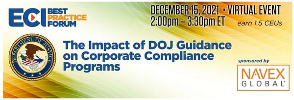 ECI Best Practice Forum: The Impact of DOJ Guidance on Corporate Compliance Programs