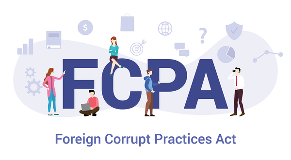 Two-Part Webinar: A Deep Dive into the Foreign Corrupt Practices Act