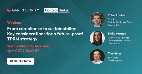 Gan Integrity and Control Risks Webinar: From Compliance to Sustainability