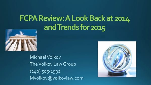 March 6, 2015 SCCE Webinar: FCPA Enforcement Review 2014 and 2015 Trends